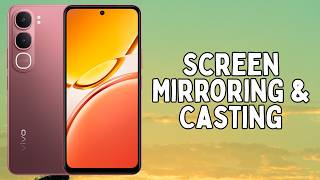 Vivo Y21D: Enable and Use Screen Mirroring & Casting Easily