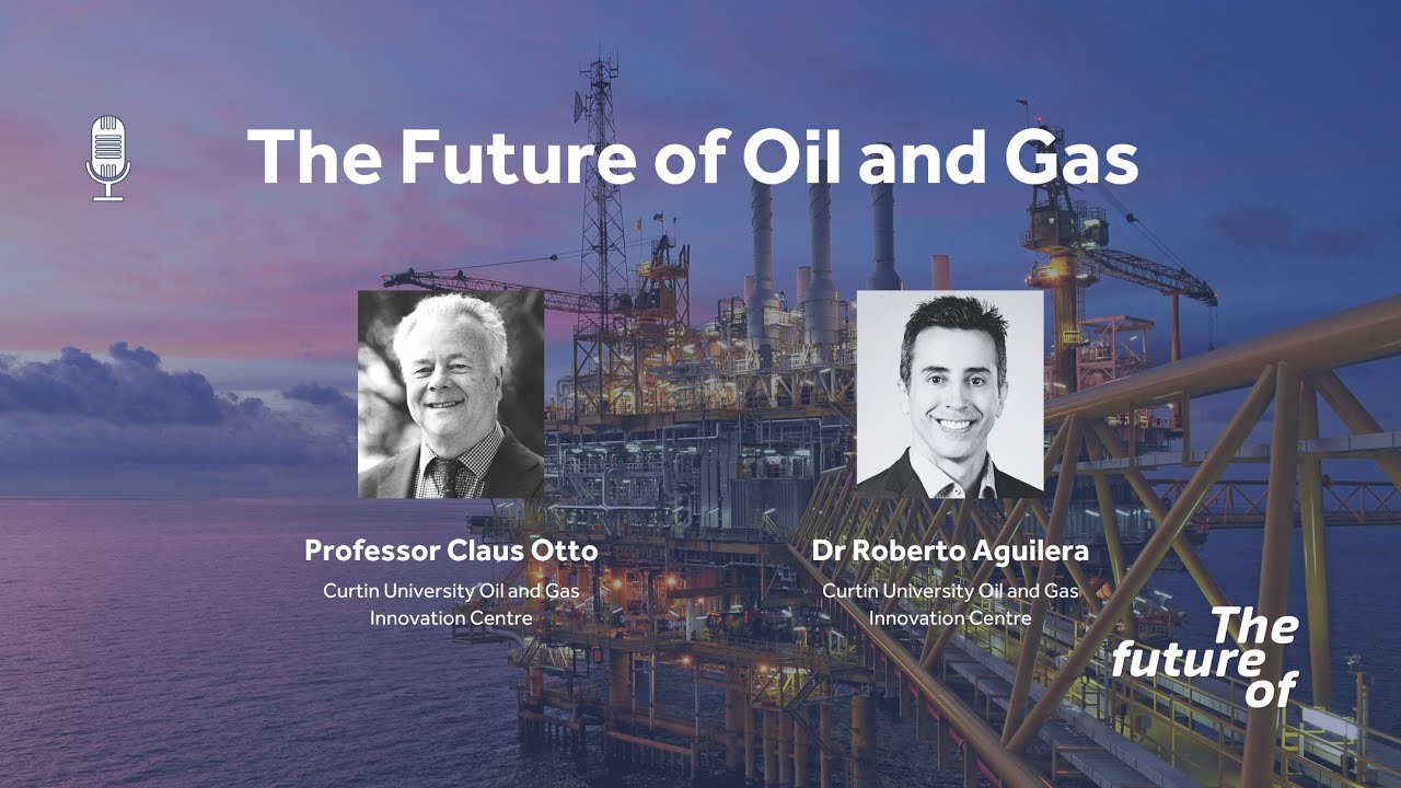 The Future Of: Oil and Gas [FULL PODCAST EPISODE]