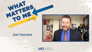 What Matters to Me and Why - Joel Veenstra