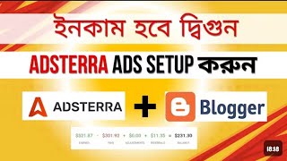 Adsterra Ads Setup in Blogger 2025 | Step-by-Step Guide to Monetize Your Blogger Website | 
