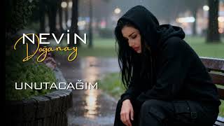 Nevin Doğanay - Unutacağım (2026 )