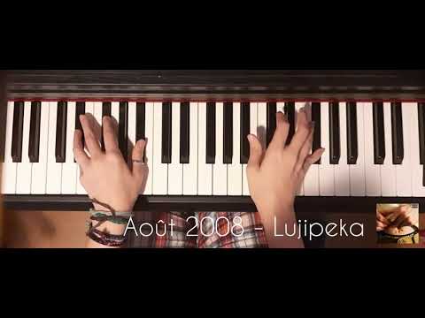Août 2008 - Lujipeka Piano Cover