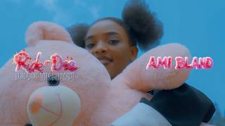 Ami Bland - Ride Or Die (Offical )
