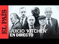 DIRECTO | JUICIO del ‘Caso KITCHEN' | EL PAÍS