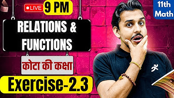 Relation & Function Class 11 | Maths EX - 2.3 | Pranav Pandey Sir | #class12maths