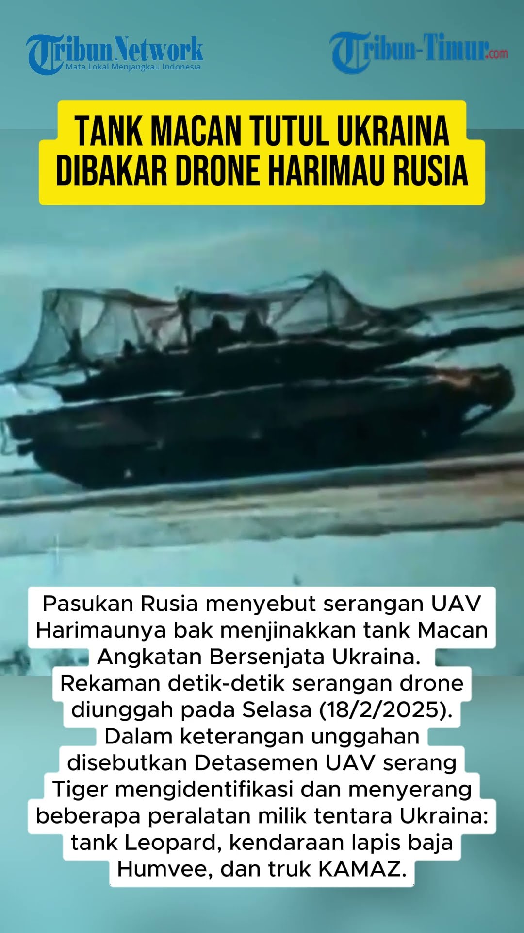 TANK MACAN TUTUL UKRAINA DIBAKAR DRONE HARIMAU RUS