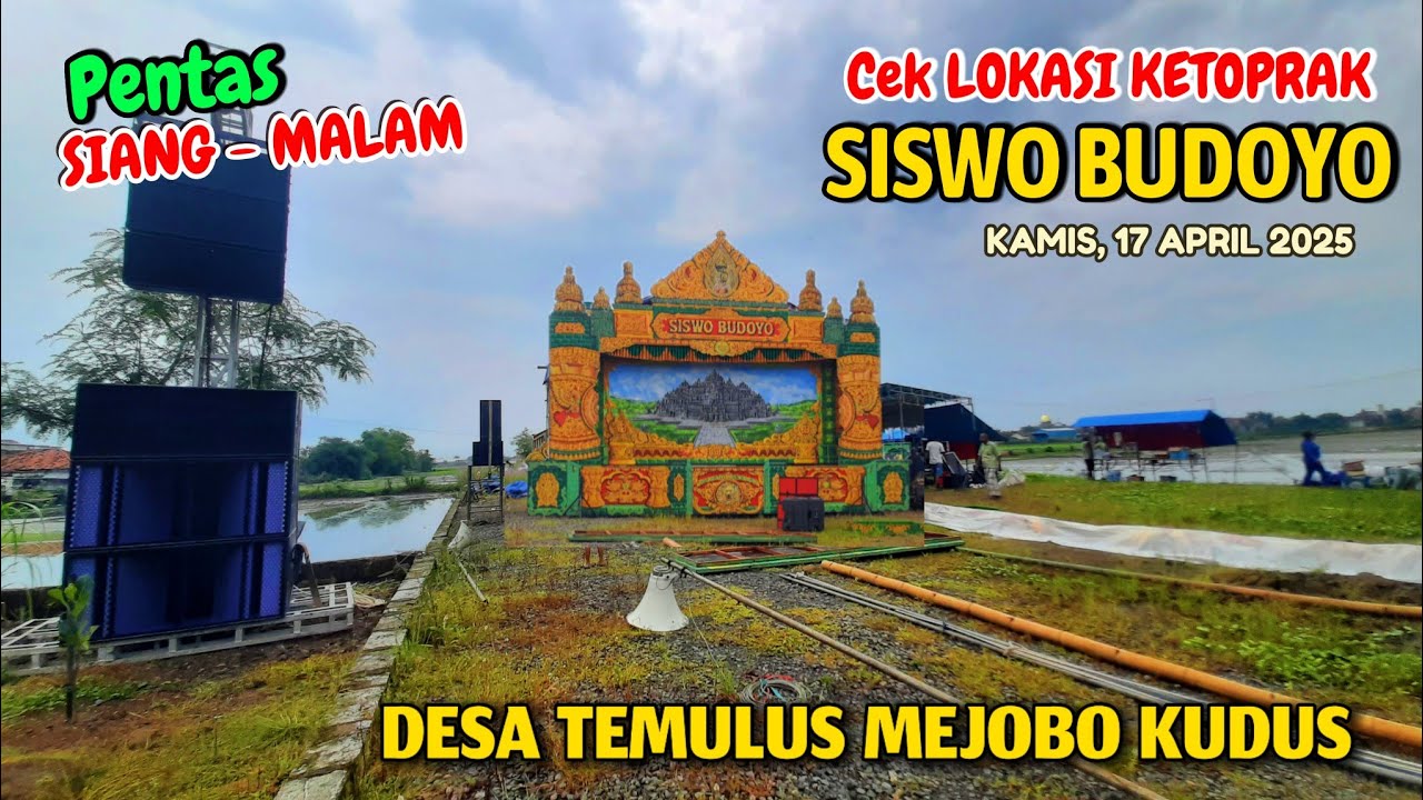 CEK LOKASI KETOPRAK SISWO BUDOYO DESA TEMULUS MEJOBO KUDUS