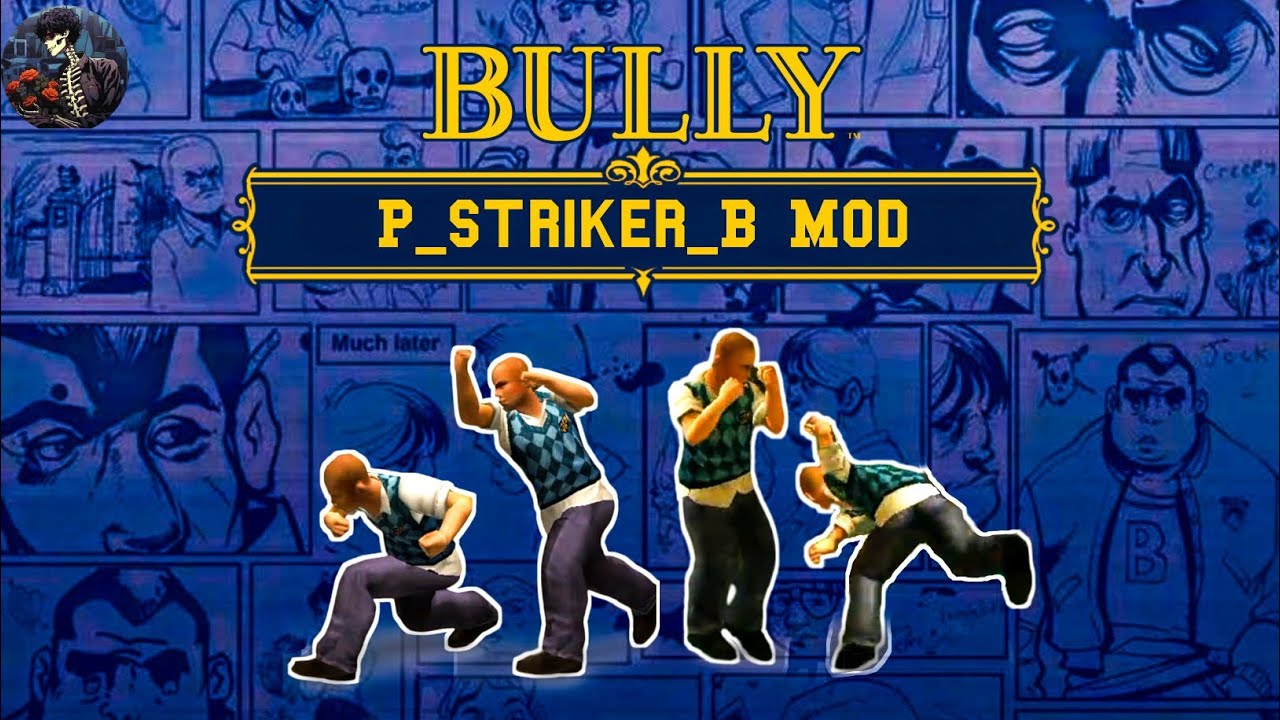 Bully AE - мод на стиль боя Джастина и Паркера (P_Striker_B)