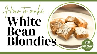 How to make White Bean Blondies (Full recipe & cooking video) courtesy NBGA