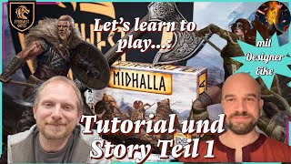 Let’s learn to play MIDHALLA mit Eike: Tutorial & Story Teil 1 - bitte Tonprobleme zu entschuldigen!