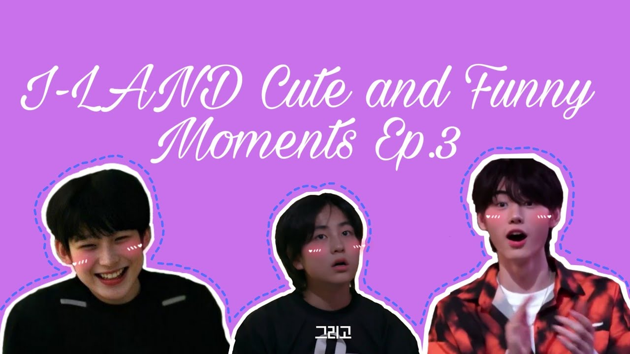 I-LAND [EP.3] Cute and funny Moments pt.3