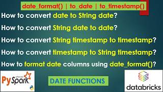 251. date_format( ) | to_date( ) | to_timestamp( ) date to string & string to date #pyspark PART 251