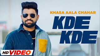 Khasa Aala Chahar : Kde Kde (HD Video) | DJ Sky | Haryanvi Song 2023 | Speed Records Haryanvi