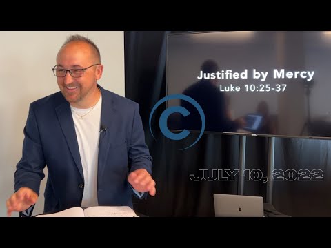 Justified by Mercy || Luke 10:25-37