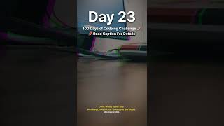 Welcome to Day 23 of my #100DaysOfCode Challenge! 🎉 Thanks For Apna College #coding #todaysrajcoding