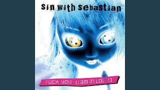 Fuck You (I Am in Love)