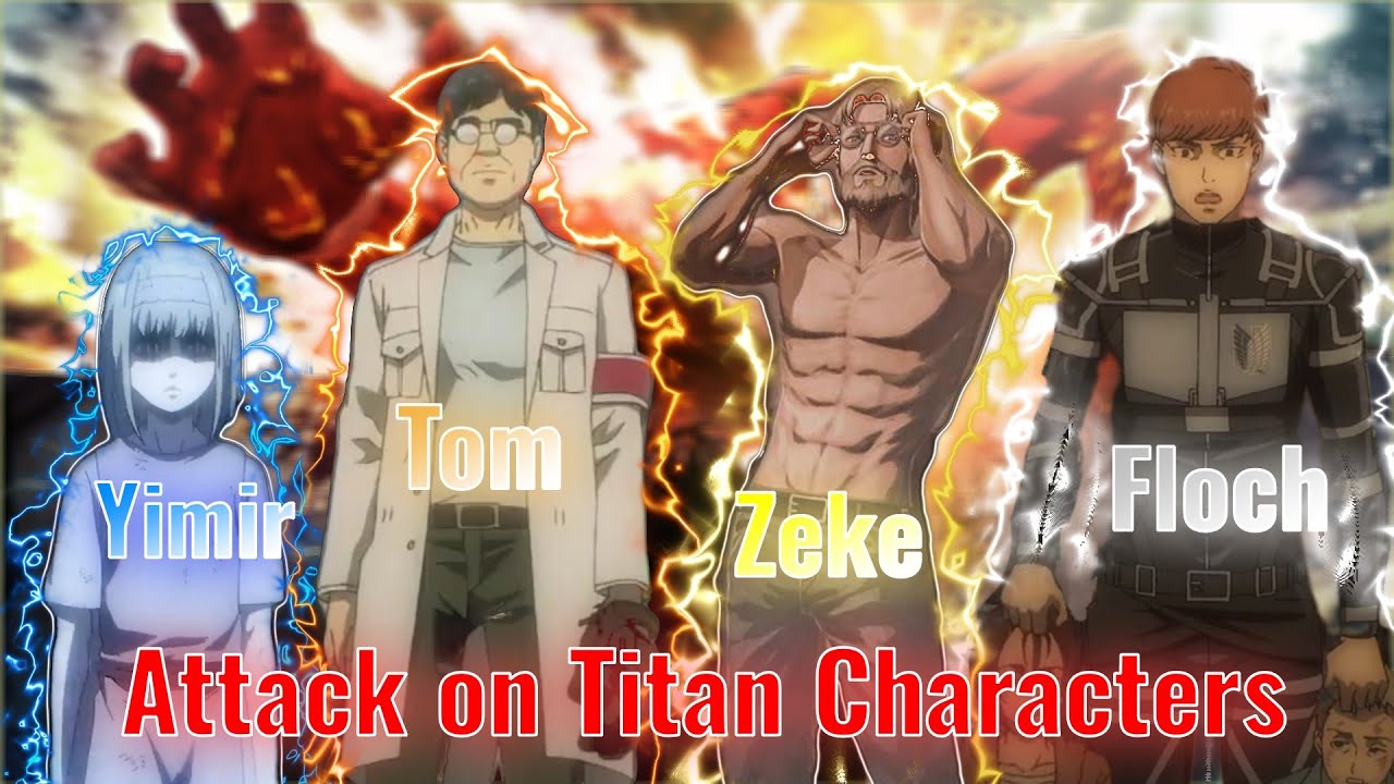Attack on Titan Characters | Tamil | aot | Yimir Fritz | Tom ksaver | Zeke Yeager | Floch Forster