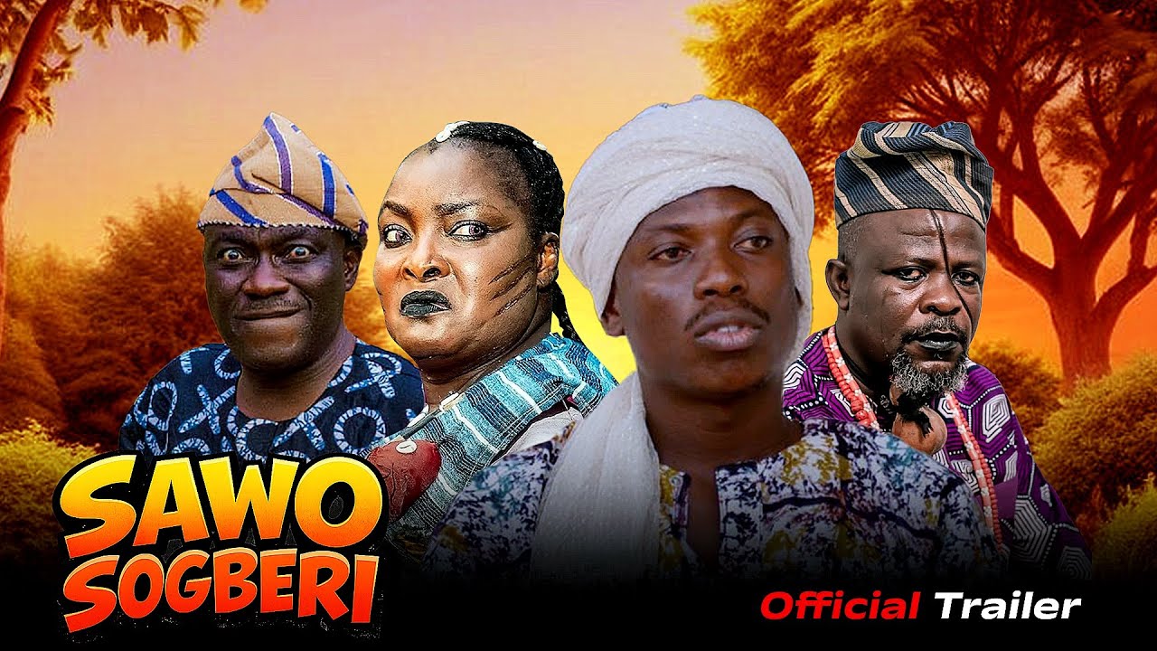 SAWO SOGBERI Official Trailer | Yoruba Movie | Showing Soon On ApankuforTV