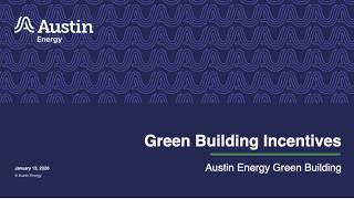 Green Building Incentives – Austin Energy Green Building Webinar