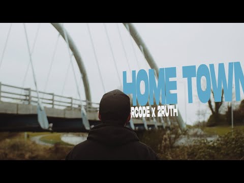 HOME TOWN - BARCODE x 2RUTH [OFFICIAL MUSIC VIDEO]