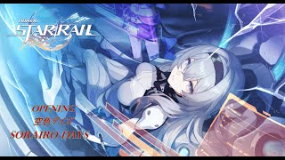 Honkai Star Rail Anime Opening-Sorairo Days