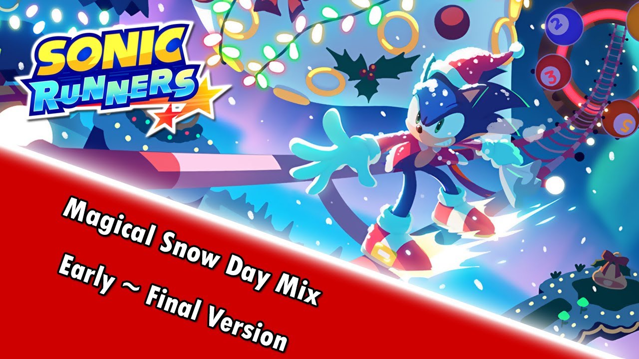 Magical Snow Day Mix | Early ~ Final Version | Sonic Runners