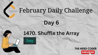 LeetCode February Daily Challenge (Day 6) 1470. Shuffle the Array