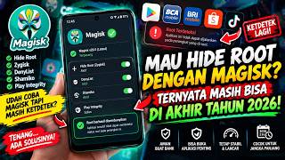 🔥 MAU HIDE ROOT DENGAN MAGISK? TERNYATA MASIH BISA DI AKHIR TAHUN 2026! 🔥 screenshot 3