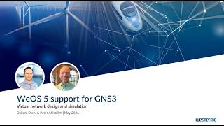 Webinar: Design and Validate Industrial Networks Virtually with GNS3 and WeOS5