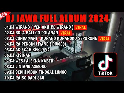 DJ JAWA FULL ALBUM SLOW BASS || DJ YEN AKHIRE WIRANG🎵 DJ KISINAN 2 🎵DJ CUNDAMANI 🎵 FULL BASS