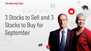 3 Stocks to Sell and 3 Stocks to Buy for September I August 31, 2026