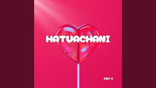 HATUACHANI