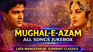 Mughal-e-Azam All Songs Jukebox | Lata Mangeshkar Superhit Songs | Old Is Gold | Jab Pyar Kiya