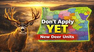 NEW Oregon Deer Units Explained - Before You Apply
