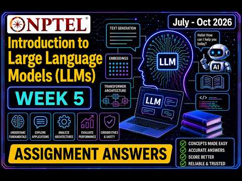 NPTEL Introduction to Large Language Models (LLMs)| Week 5 Assignment Answers 2026 | #llm