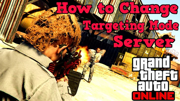 How to Change Targeting Mode Server in GTA ONLINE