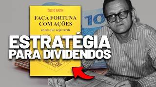PASSO A PASSO DA ESTRATÉGIA DO DÉCIO BAZIN para ESCOLHER AÇÕES DE DIVIDENDOS - PARTE 6