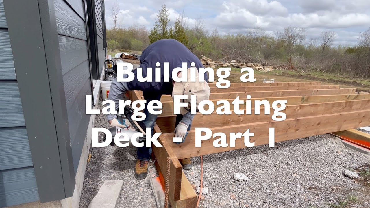 Building a Large Floating Deck - Part 1 - YouTube
