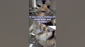 4 axis rotary milling for make gear and polygon