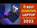 Best 8 Gaming Laptops in 2023