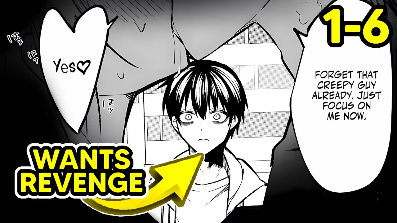(1-6) He Caught His Girlfriend CHEATING and wants REVENGE - Manga Recap