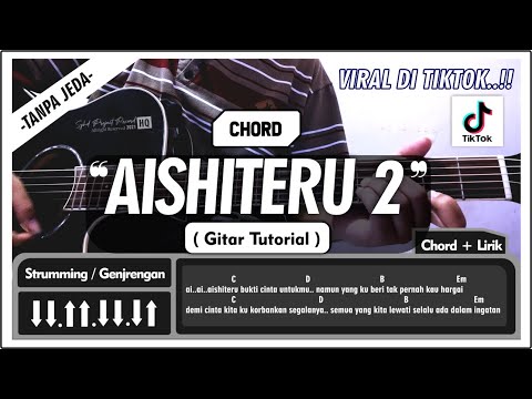 Kunci Gitar AISHITERU 2 - Zivilia ( Gitar Tutorial ) Versi Tanpa Jeda