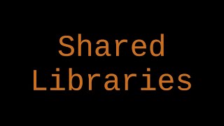 OS [7]: Dynamic Libraries