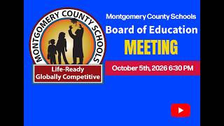 Montgomery County Schools Board of Education Meeting - October 5th, 2026
