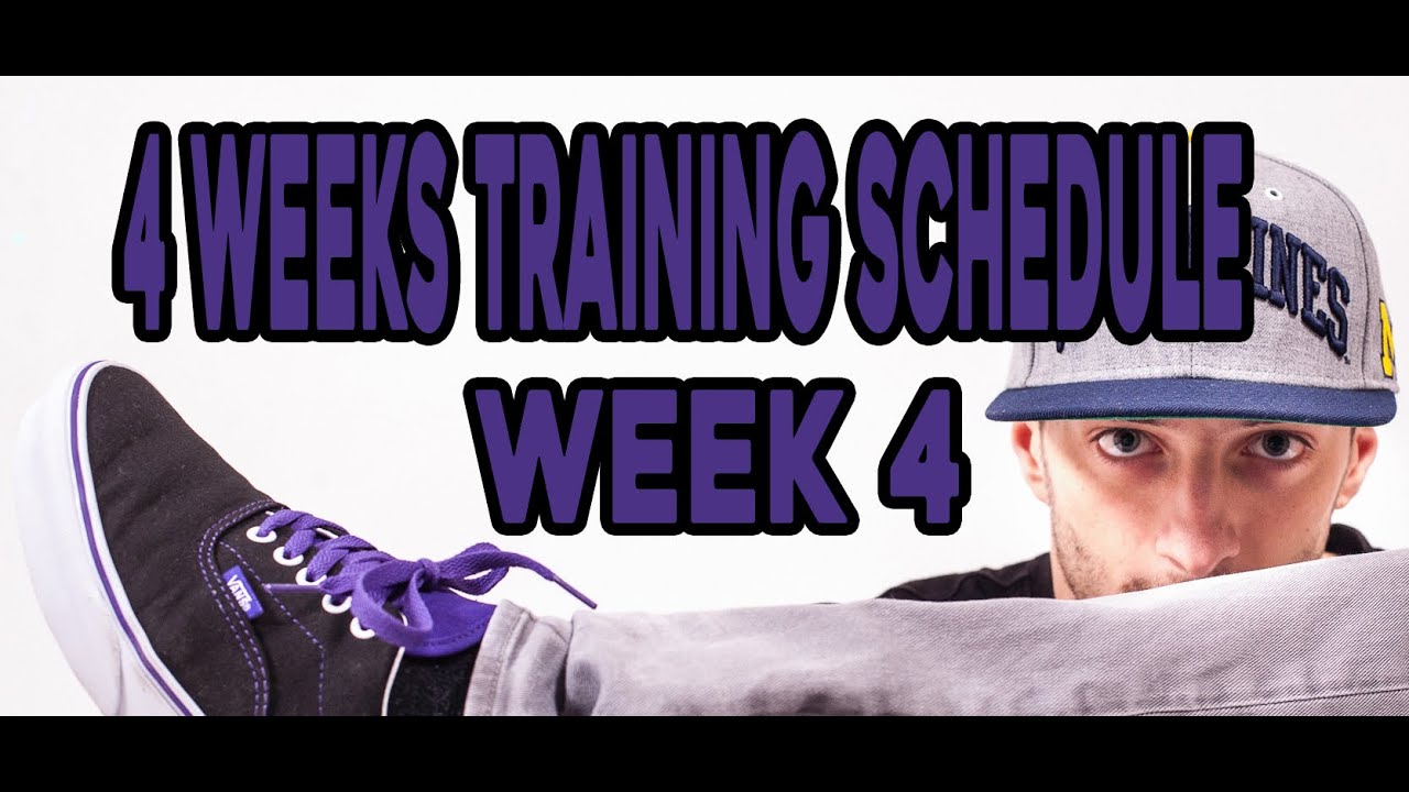 4 WEEKS TRAINING SCHEDULE - WEEK 4 - YouTube