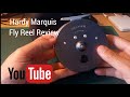 The Hardy Marquis No 2 Fly Reel Review