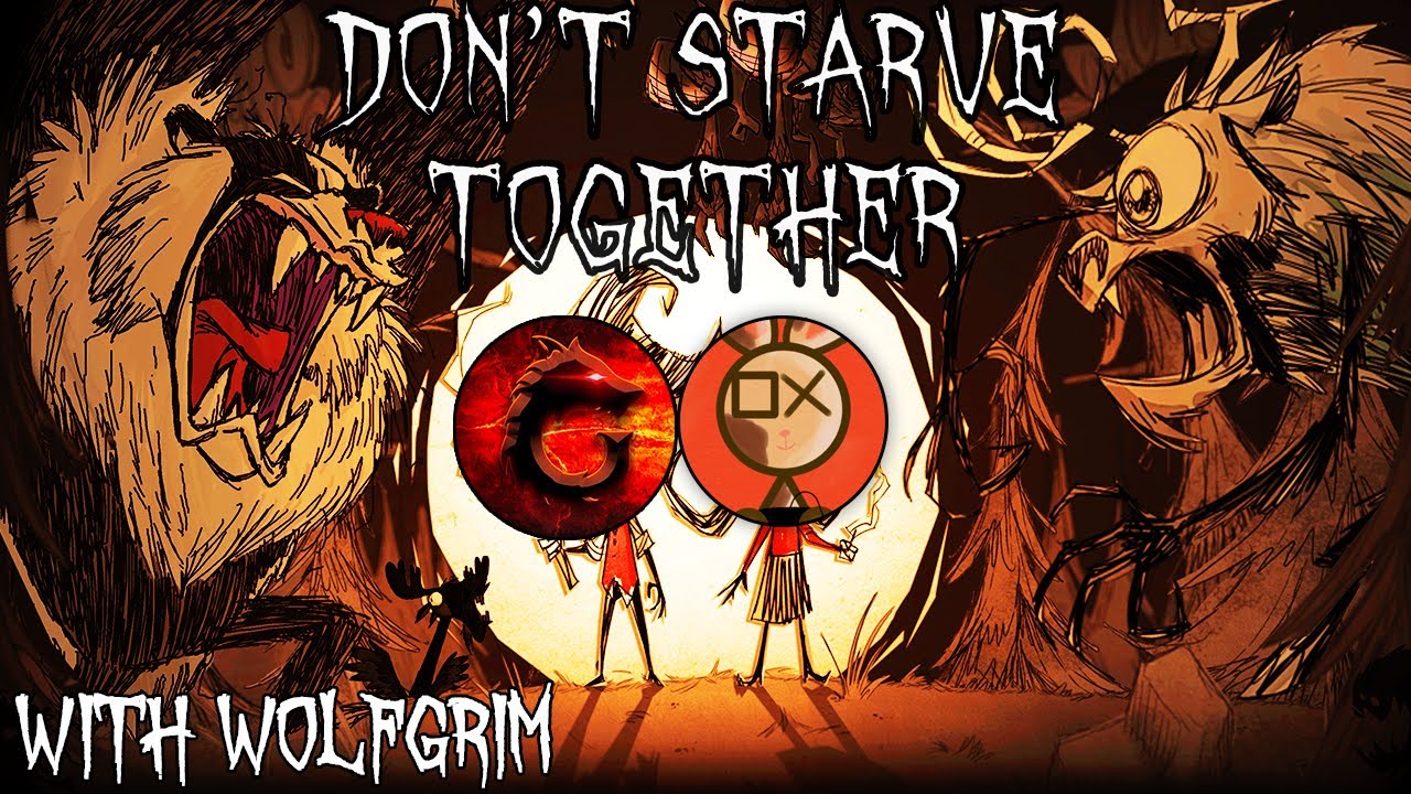 Deprivation and Madness with Wolf Grim \\ Don't Starve Together Gameplay