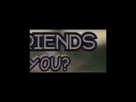 OUT OF YOUR FRIENDS WITH ARE YOU???? - but its our dnd party