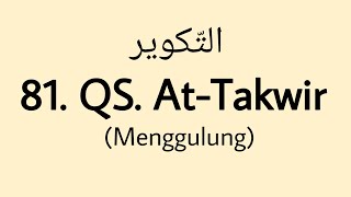 SURAT AT TAKWIR || Arab Latin & Terjemahannya