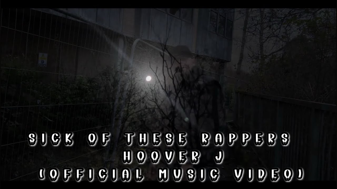 Sick Of These Rappers - Hoover J (Official Music Video)
